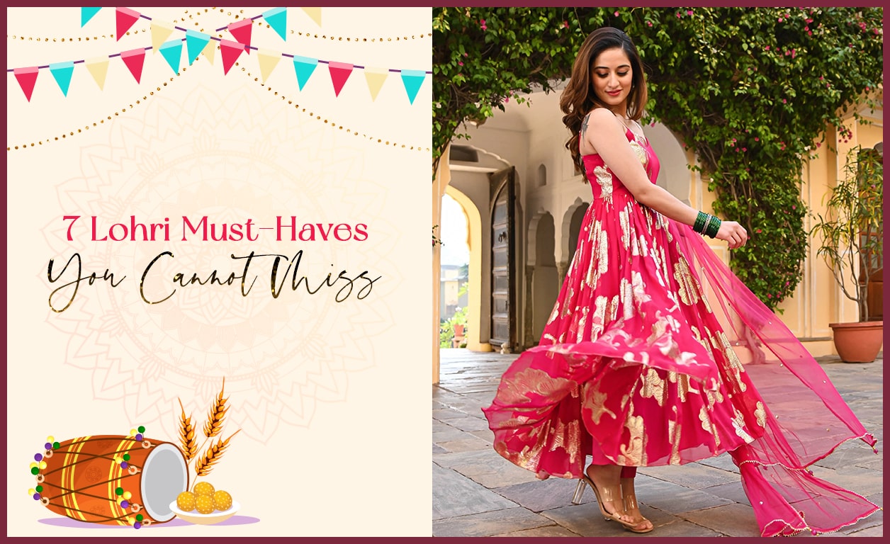 7 Lohri Must-Haves You Cannot Miss
