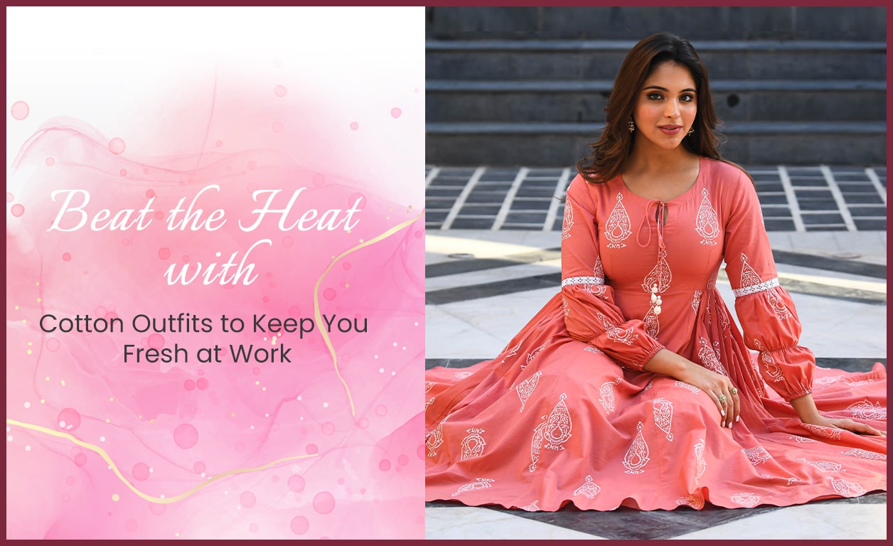Beat the Heat With Cotton Outfits to Keep You Fresh at Work