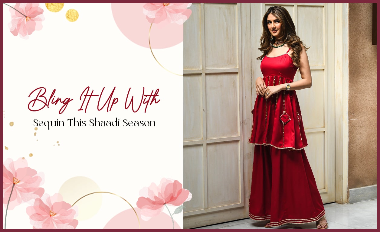 Bling It Up With Sequin This Shaadi Season