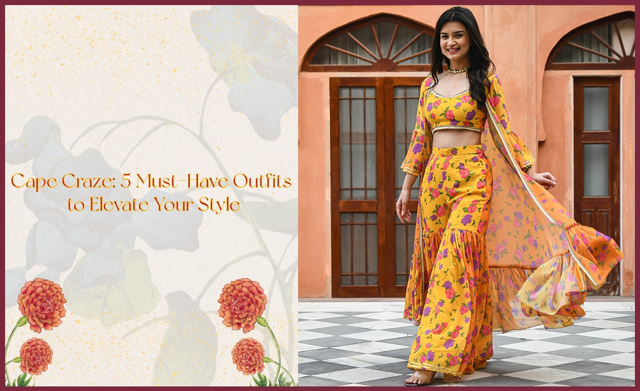 Cape Craze: 5 Must-Have Outfits to Elevate Your Style