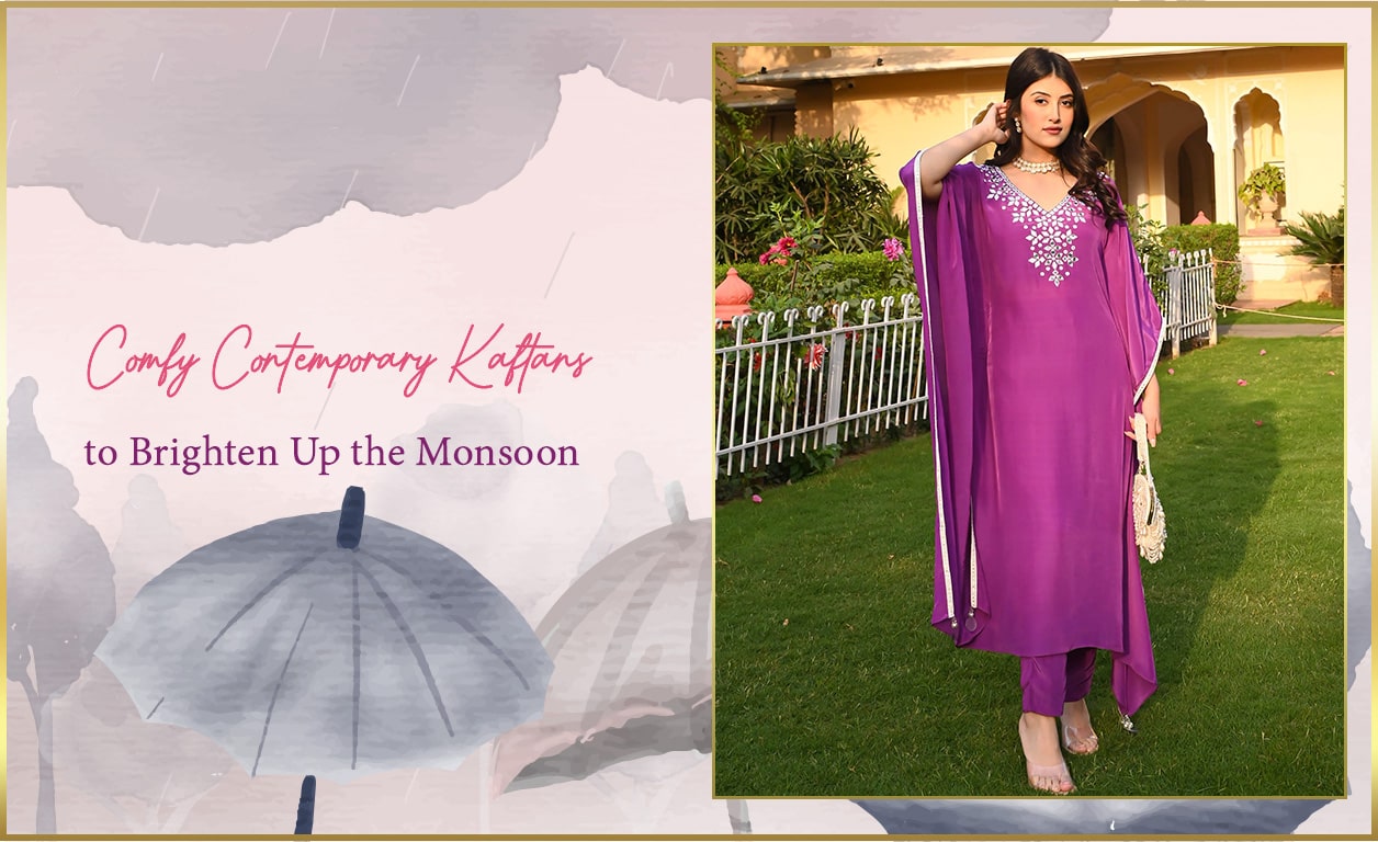 Comfy Contemporary Kaftans to Brighten Up the Monsoon