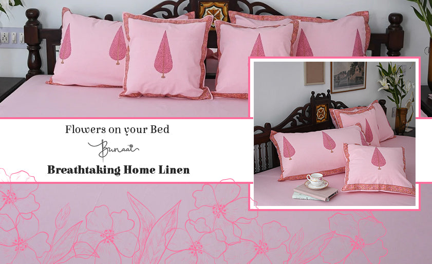 Flowers on your Bed - Bunaai's Breathtaking Home Linen