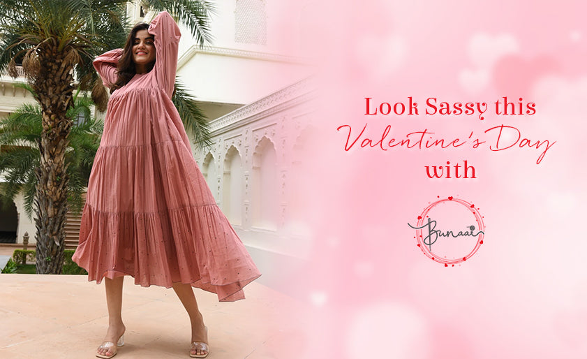 Look Sassy this Valentine's Day with Bunaai