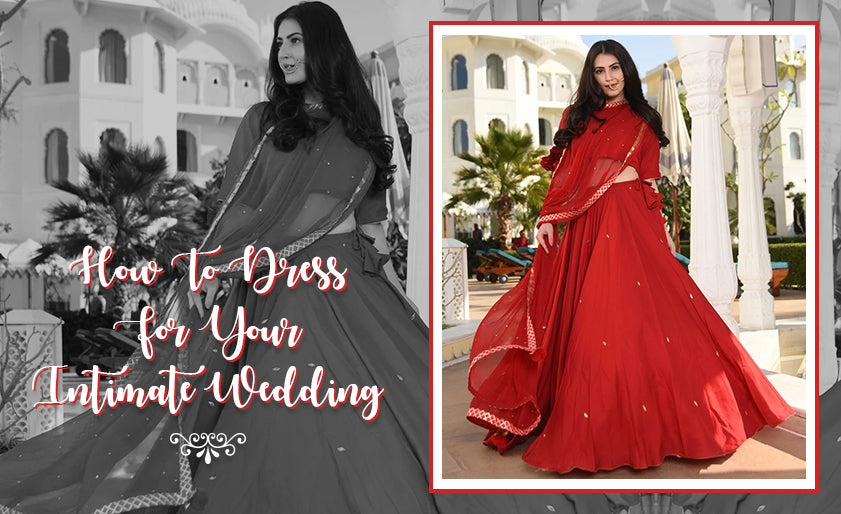 How To Dress For Your Intimate Wedding