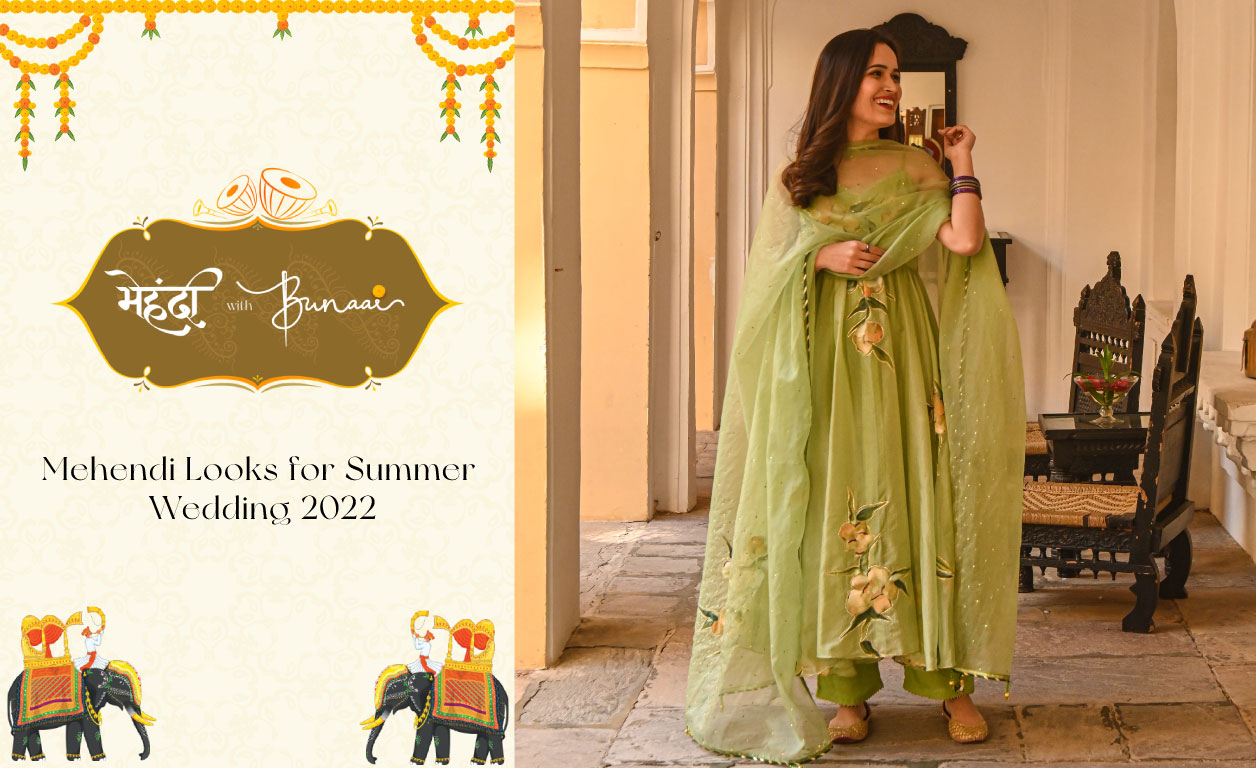 Mehendi Looks for Summer Wedding 2022